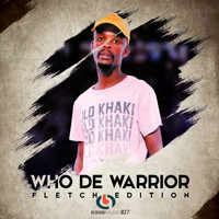 Who De Warrior - Flitch Edition