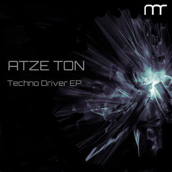 Atze Ton - Techno Driver Ep.