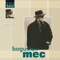 Bogusław Mec - Jej portret (The Best)