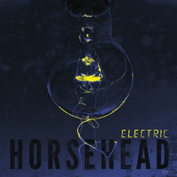 Horsehead - Electric (Explicit)