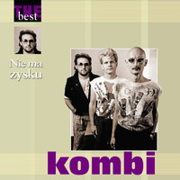 Kombi - Nie ma zysku (The Best)