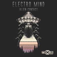 Electro Mind - Alien Contact