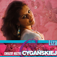 Liza - Gwiazdy Muzyki Cygańskiej - Liza