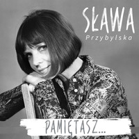 Sława Przybylska - Pamiętasz...