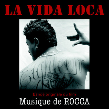 Rocca - La Vida Loca (Bande originale du film)