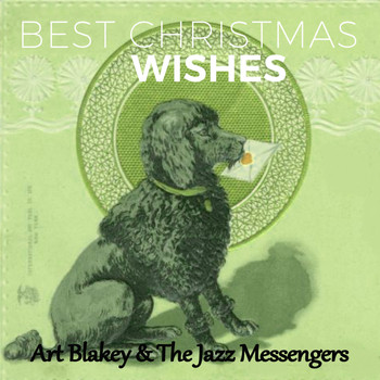 Art Blakey & The Jazz Messengers - Best Christmas Wishes