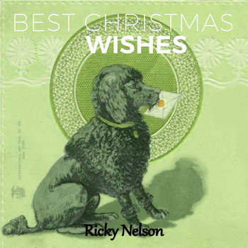 Ricky Nelson - Best Christmas Wishes