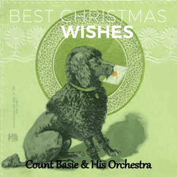Count Basie & His Orchestra - Best Christmas Wishes