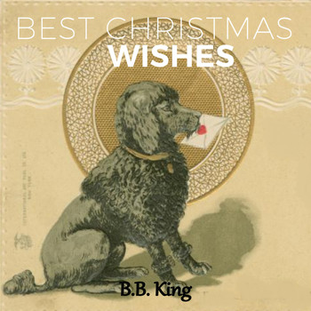 B.B. King - Best Christmas Wishes