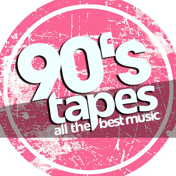 Various Artists - 90s Tapes - All The Best Music