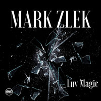 Mark Zlek - Luv Magic