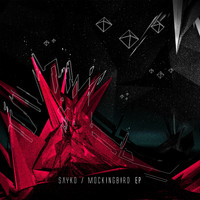 Sayko - Mockingbird - EP