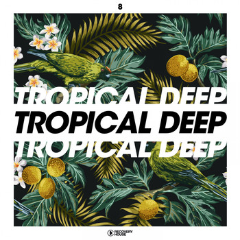 Various Artists - Tropical Deep, Vol. 8