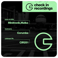 Minitronik, Matke - Corumba
