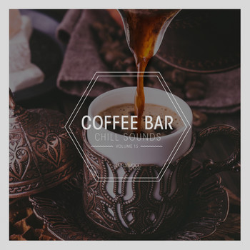 Various Artists - Coffee Bar Chill Sounds, Vol. 15