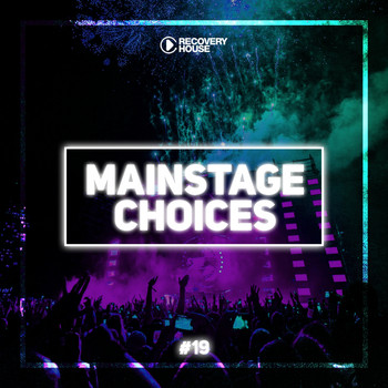 Various Artists - Main Stage Choices, Vol. 19 (Explicit)