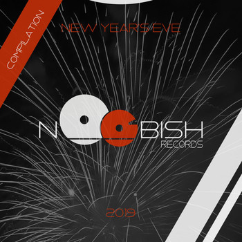 Noobish Records - NYE 2019 Compilation
