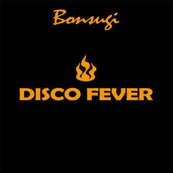 Bonsugi - Disco Fever