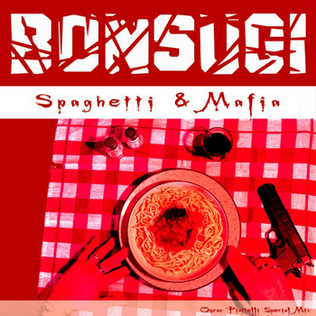 Bonsugi - Spaghetti & Mafia
