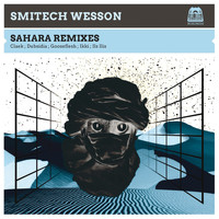 Smitech Wesson - Sahara Remixes