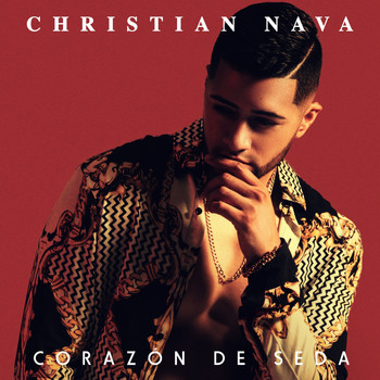 Christian Nava - Corazón de Seda