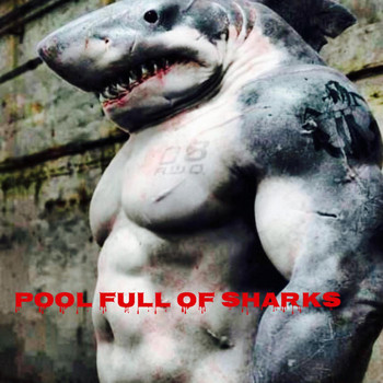 Shaka - Pool Full Of Sharks (Explicit)