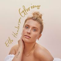 Ella Henderson - Glorious (Explicit)