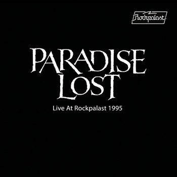 Paradise Lost - Live at Rockpalast 1995 (Live, Bizarre Festival, 1995)