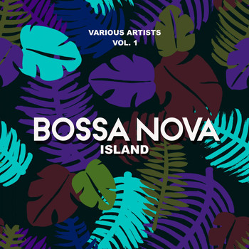 Various Artists - Bossa Nova Island, Vol. 1