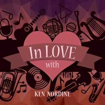 Ken Nordine - In Love with Ken Nordine