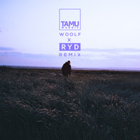 Tamu Massif - Woolf (RYD Remix)