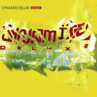 Dynamite Deluxe - Weiter