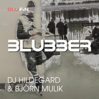 DJ Hildegard & Bjoern Mulik - Blubber