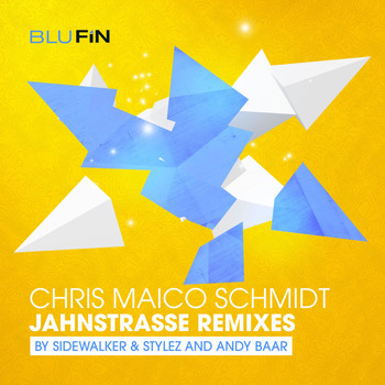 Chris Maico Schmidt - Jahnstrasse Remixes