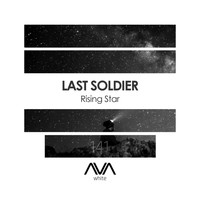 Last Soldier - Rising Star