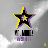 Mr. MoudZ - My Soul EP