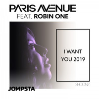 Paris Avenue & Robin One - I Want You 2019 (Marcus Knight Remix)