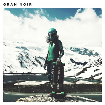 Gran Noir - On and On