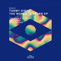 Toomy Disco - The World Is Yours EP
