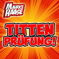 Maurice Haase - Tittenprüfung (Explicit)