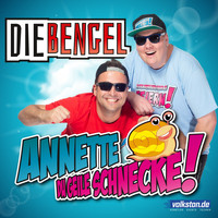 Die Bengel - Annette, du geile Schnecke! (Explicit)