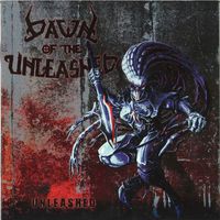 Dawn of the Unleashed - Unleashed (Explicit)
