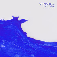Olivia Belli, Enrico Belli - Still Blue