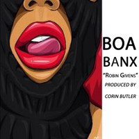 Boa BanX - Robin Givens (Explicit)