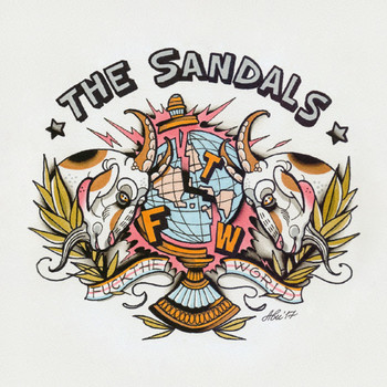 The Sandals - F.T.W. (Explicit)