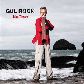 John Thorpe - Gul Rock