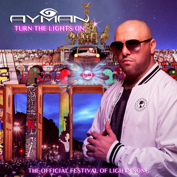 Ayman - Turn The Lights On (Festival of Lights Version)