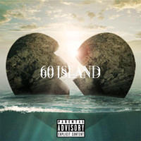 Kda - 60 Island (Explicit)