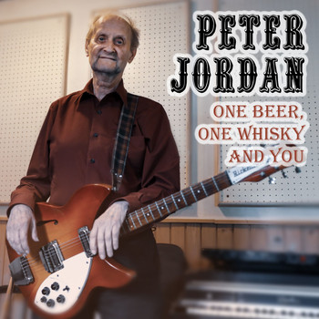 Peter Jordan - One Beer, One Whisky and You