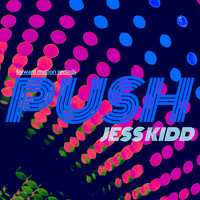 Jess Kidd - Push